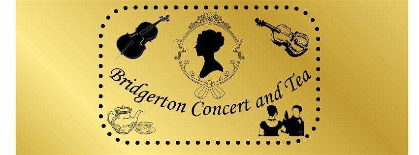 Bridgerton Concert and Tea - 3:30PM Show