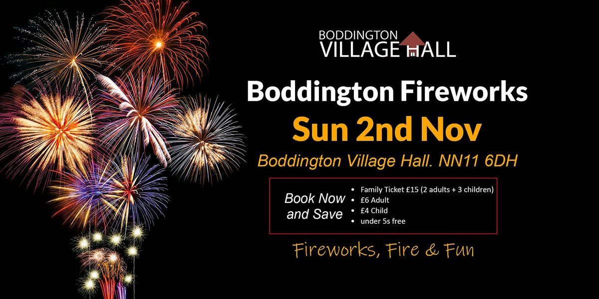 Boddington Fireworks 2025 at Boddington Village Hall, Upper Boddington ...