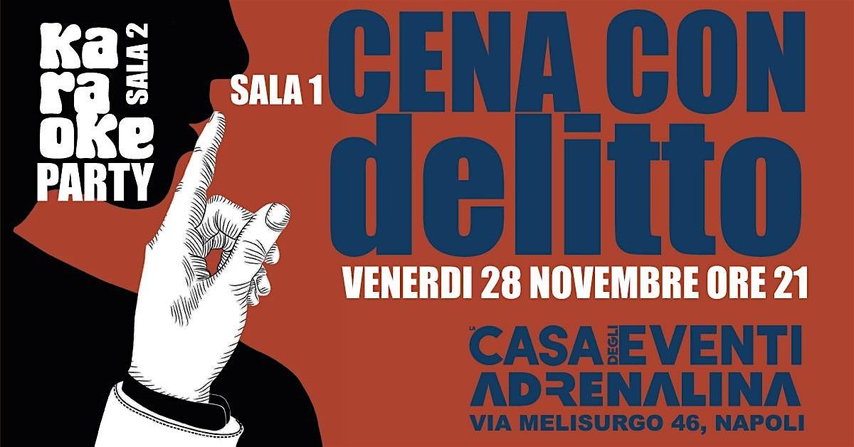 CENA CON DELITTO