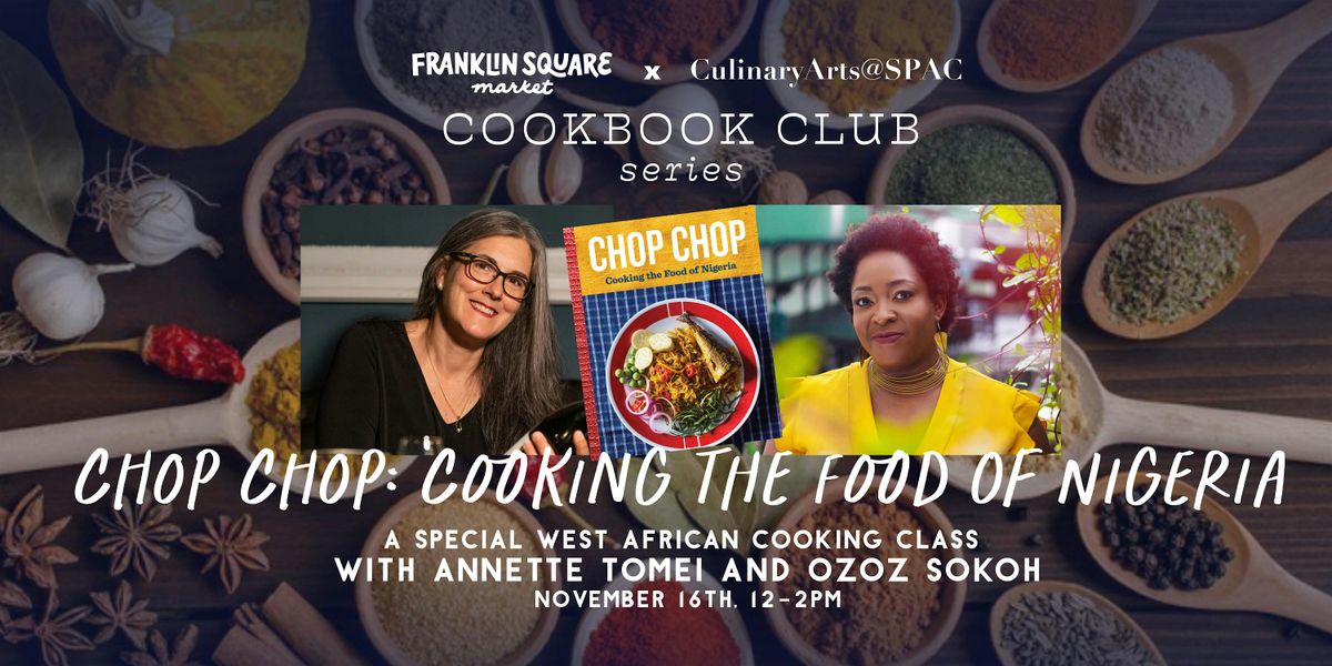 Chop Chop: Cooking the Food of Nigeria