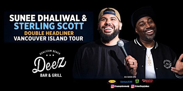 Sunee Dhaliwal & Sterling Scott - LIVE at Deez Bar & Grill