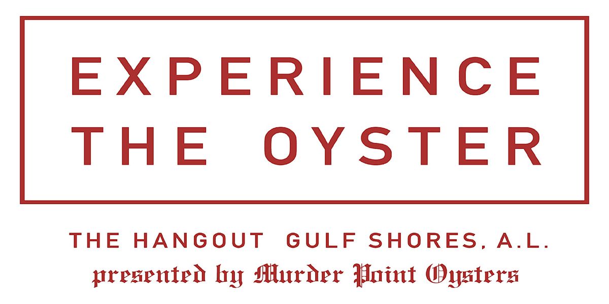 Experience the Oyster at The Hangout 2025