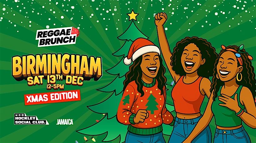 The Reggae Brunch BHAM - Sat 13th December