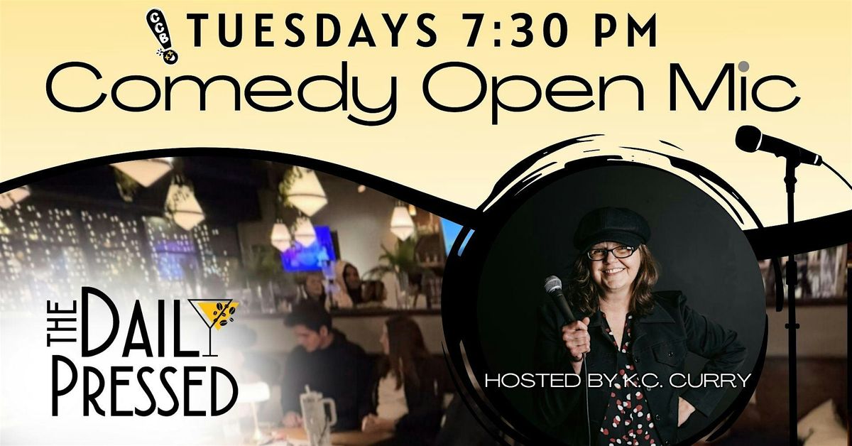 The Daily Pressed Tuesday Night Comedy Open Mic
