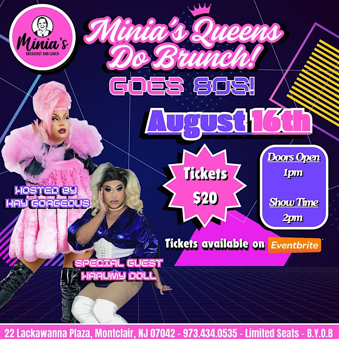 Minias Queens Do Brunch