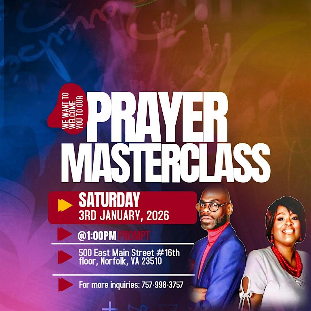 PRAYER MASTERCLASS: UNDERSTANDING THE ART OF PRAYER