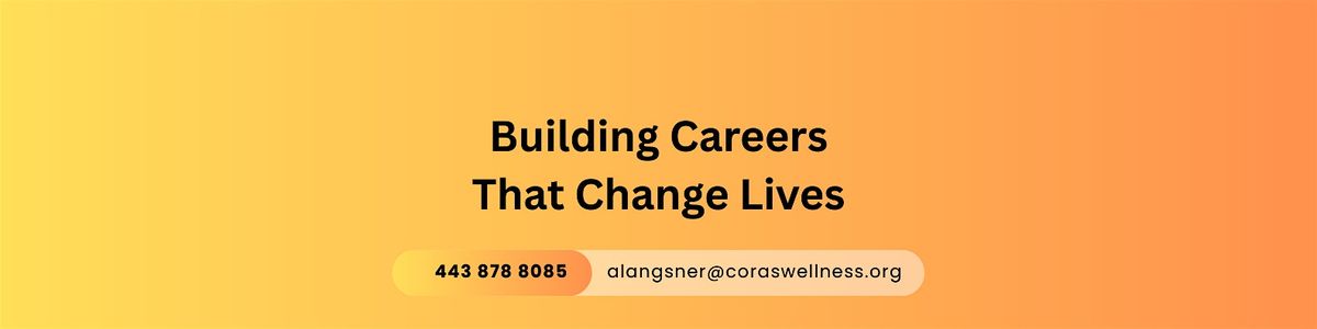Counselor Career Fair - CORAS Wellness & Behavioral Health