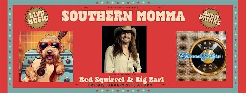 Southern Momma w\/ Red Squirrel & Big Earl