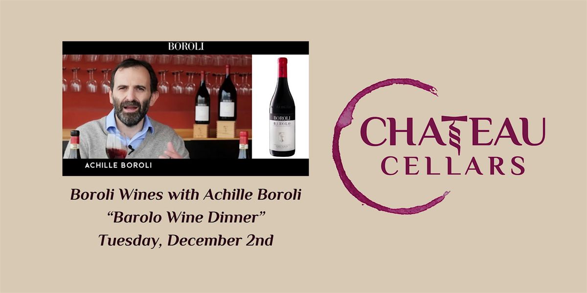 Barolo Winemaker Dinner featuring Achille Boroli