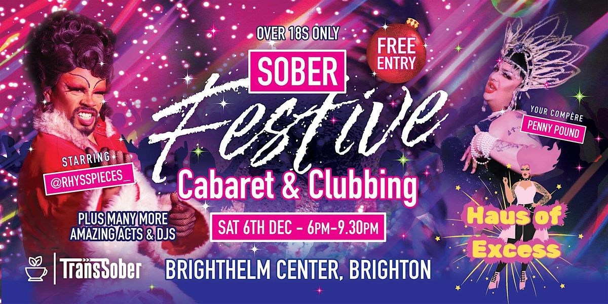 Festive Gender Queer Sober Cabaret and Clubbing