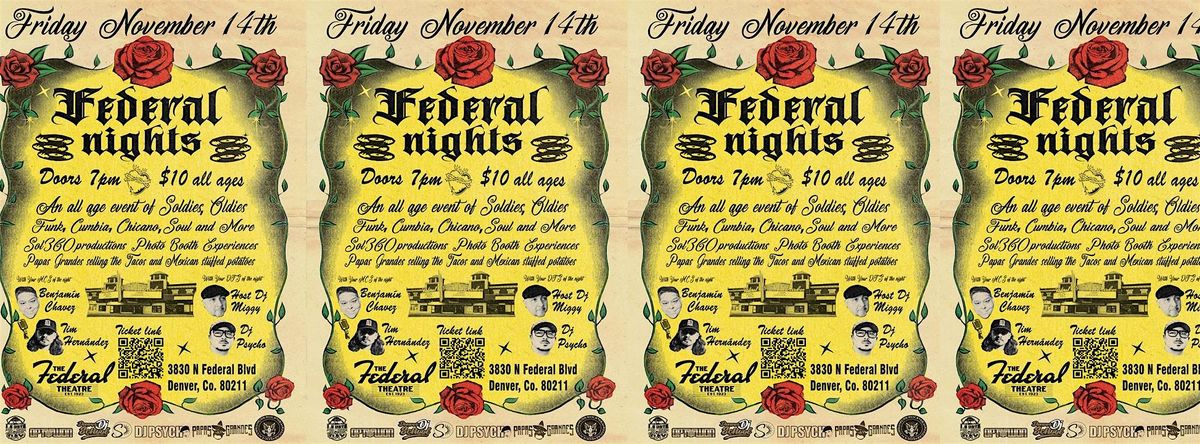 Friday Nov. 14th Federal Nights DJ Night featuring DJ Miggy & Dj Psycho.