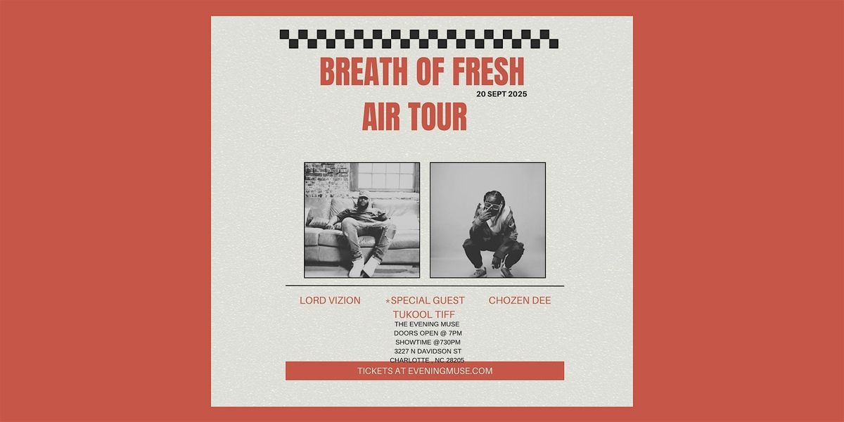 Chozen Dee and Lord Vizion with Tukool Tiff - Breath of Fresh Air Tour