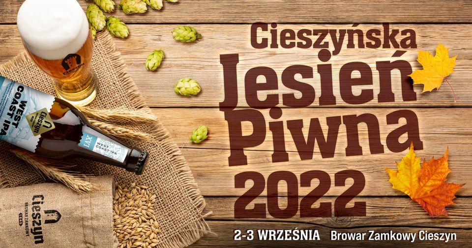 Cieszy\u0144ska Jesie\u0144 Piwna 2022