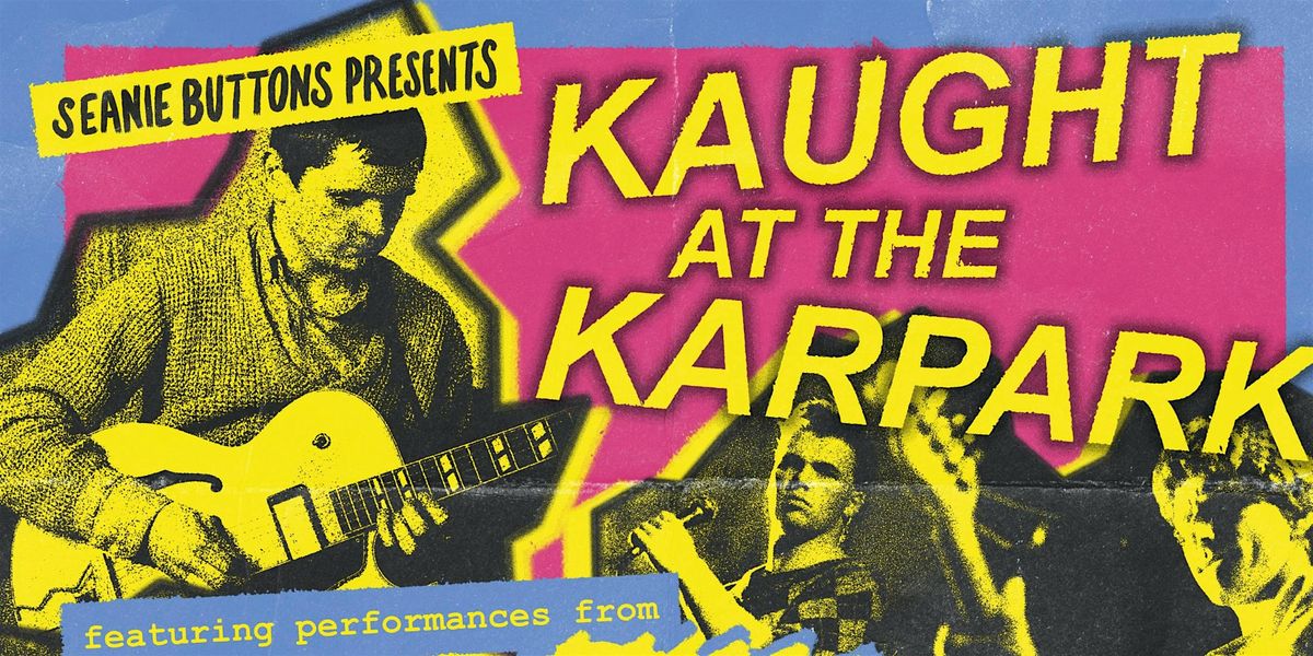 Kaught At The Karpark