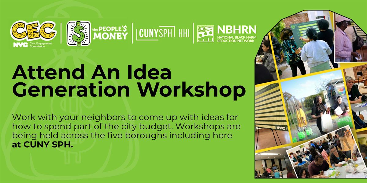 Idea Generation Workshop: The People's Money Initiative at CUNY SPH