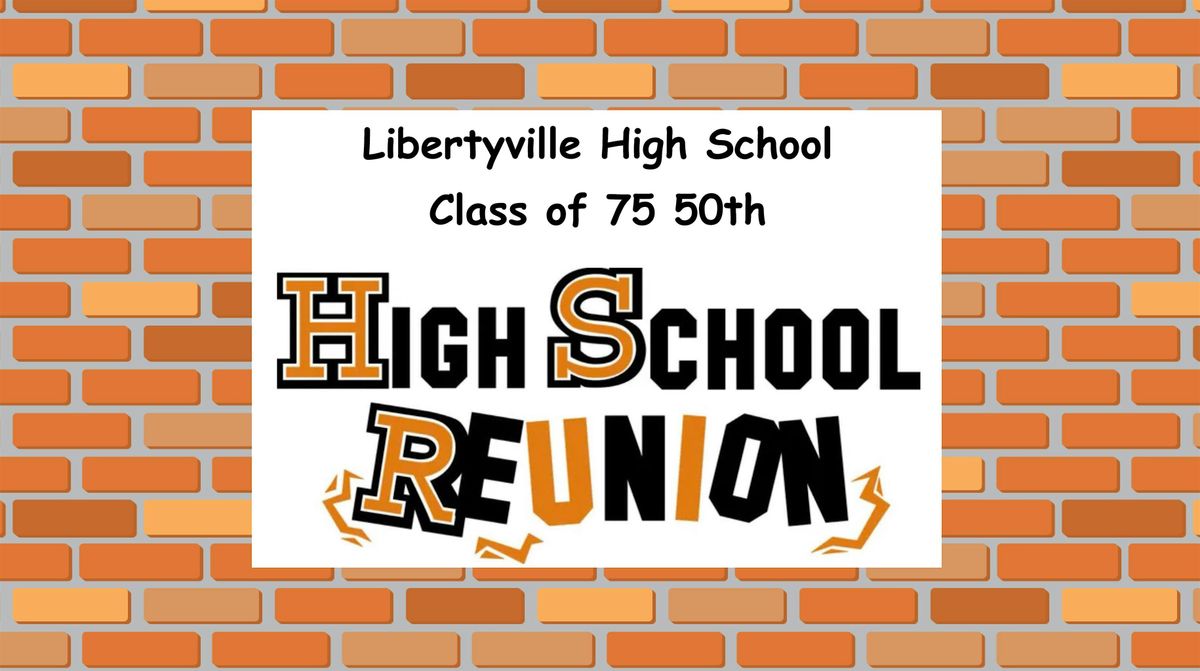 Libertyville High School Class of 1975 50th Reunion