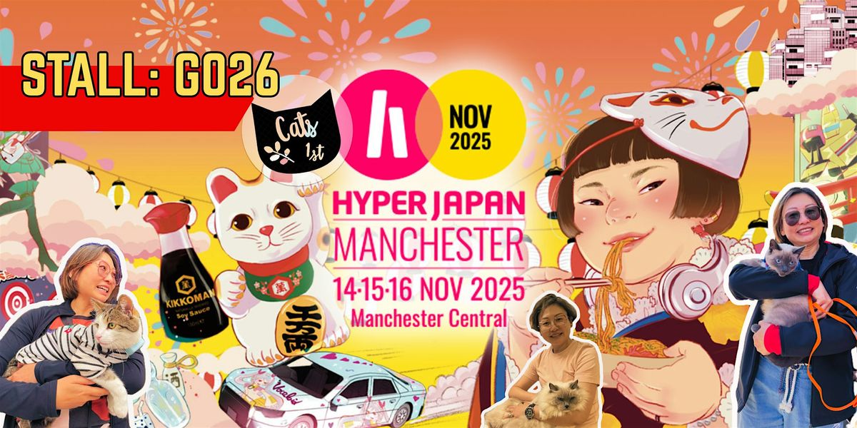 Cats 1st UK Pop UP x Hyper Japan Manchester