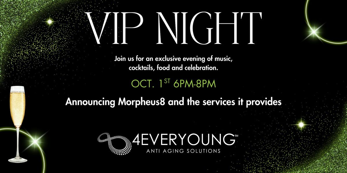 Members ONLY Exclusive VIP Event