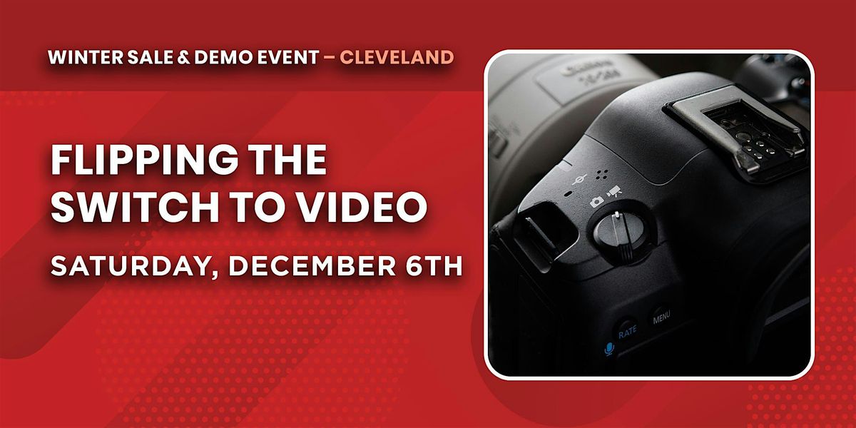 Flipping the Switch to Video | Cleveland, OH