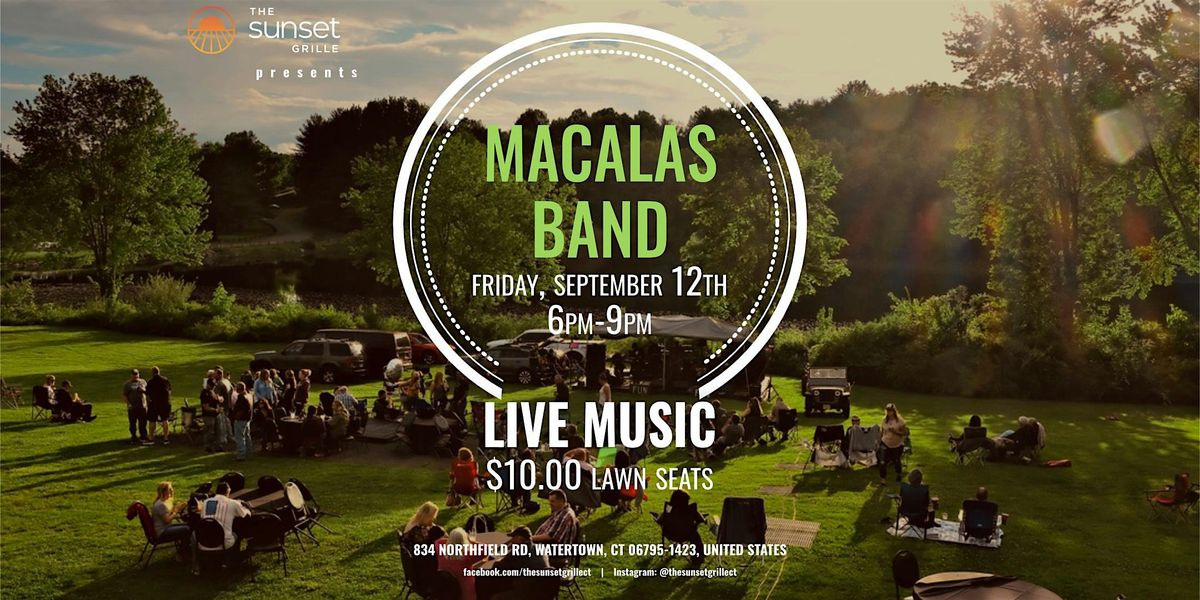 LIVE MUSIC at Sunset Grille- Macalas Band