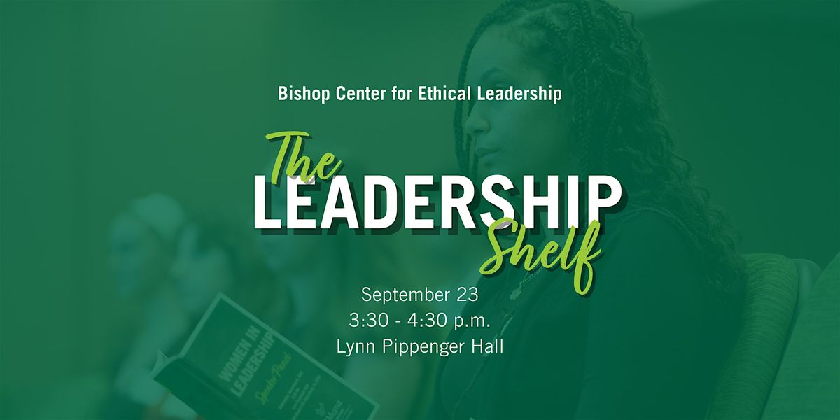 The Leadership Shelf: Book Club Session 1