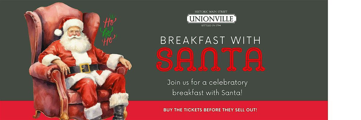 Breakfast with Santa on Main Street Unionville - 7 Dec, 11:00 am Session