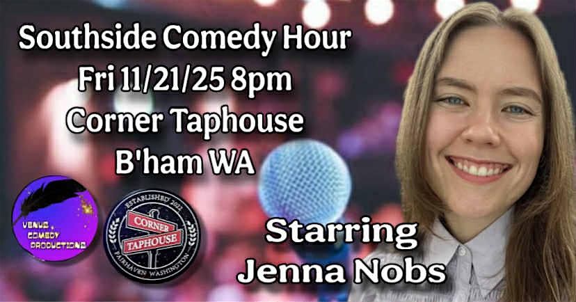 Southside Comedy Hour Starring Jenna Nobs