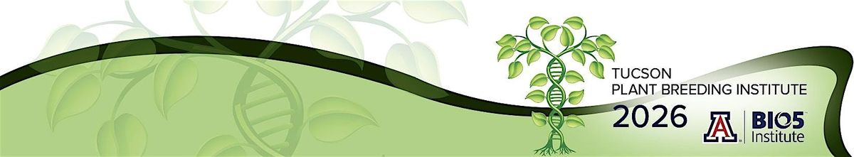The Tucson Plant Breeding Institute