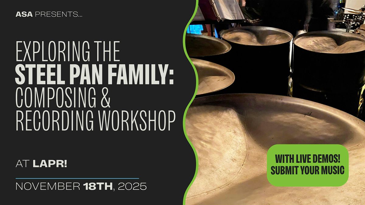 Exploring the Steel Pan Family: Composition & Recording Workshop