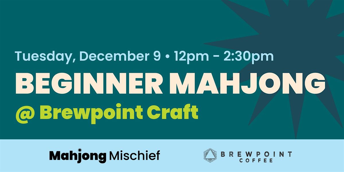 Beginner Mahjong at Brewpoint