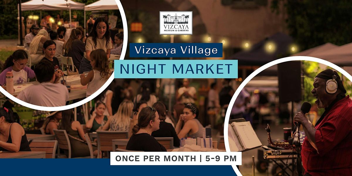 FREE | Vizcaya Village Night Market