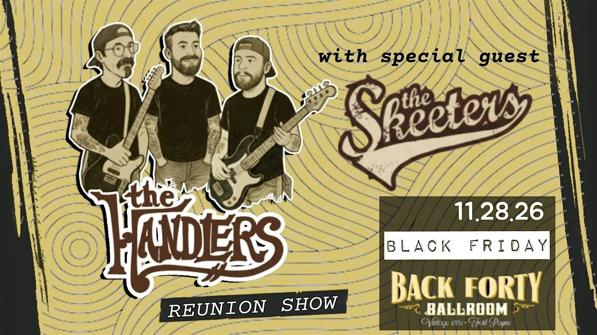 The Handlers Reunion Show w\/ The Skeeters