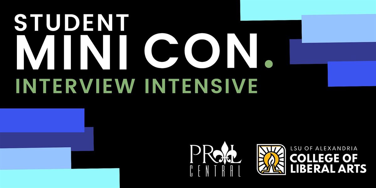PRAL Student Mini Conference: Interview Intensive