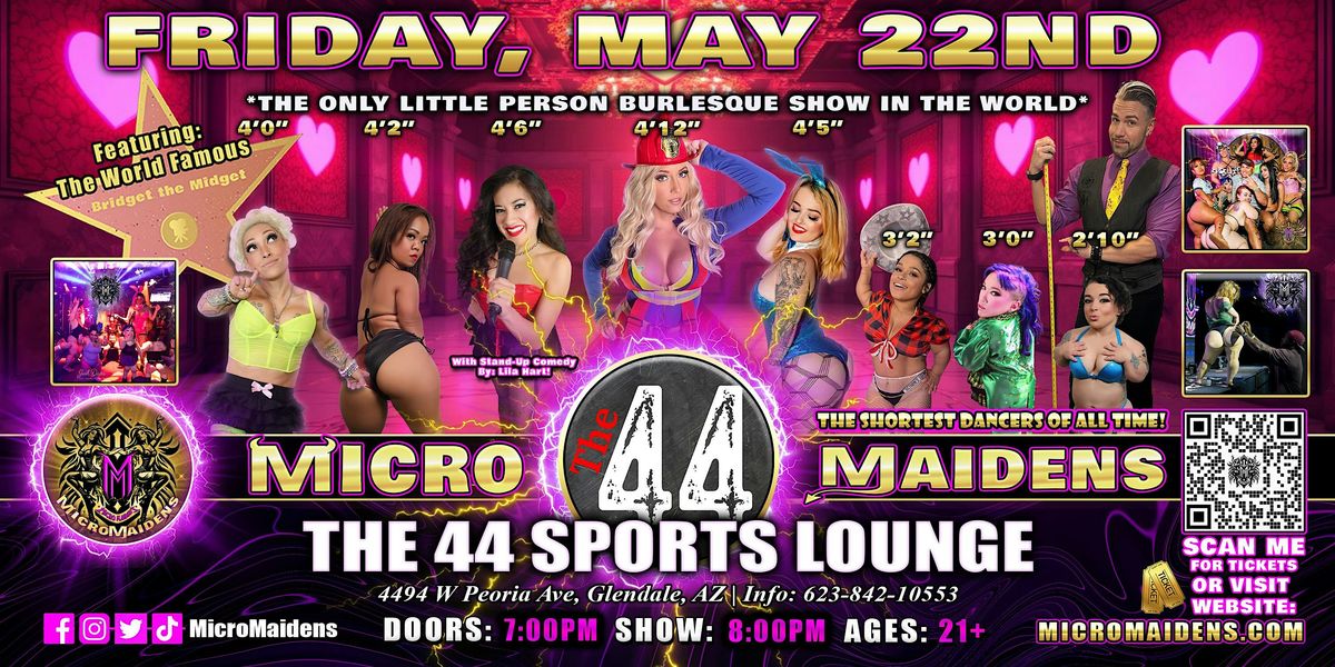 Glendale, AZ - Micro Maidens Dwarf Dancers @ The 44 Sports Lounge - FRIDAY!