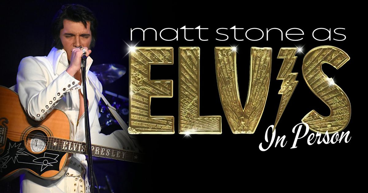 ELVIS: In Person - Live At The Historic Ritz Theatre - Toccoa, GA