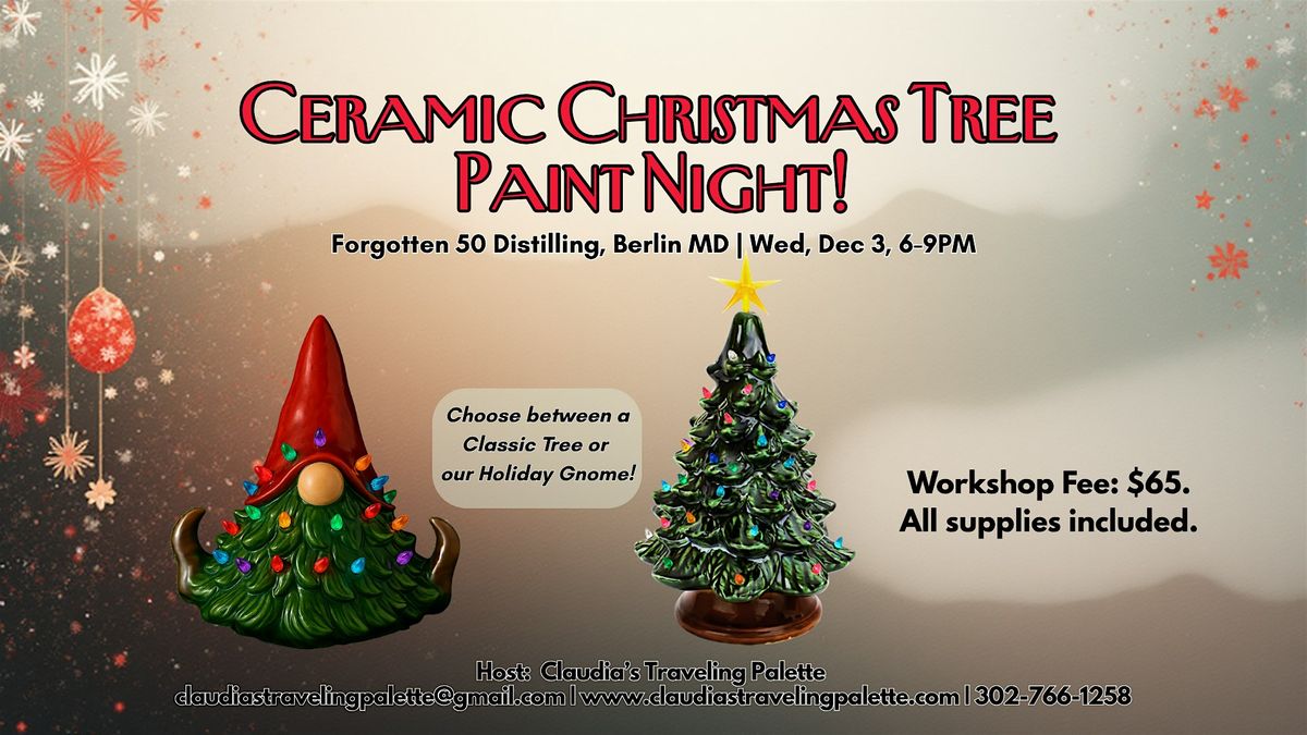 Ceramic Christmas Tree Paint Night at Forgotten 50 Distilling!
