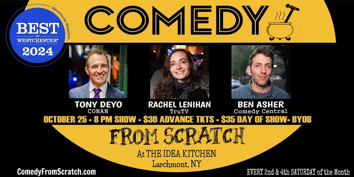 Stand-Up Westchester Comedy Club's Comedy From Scratch, at The Idea Kitchen