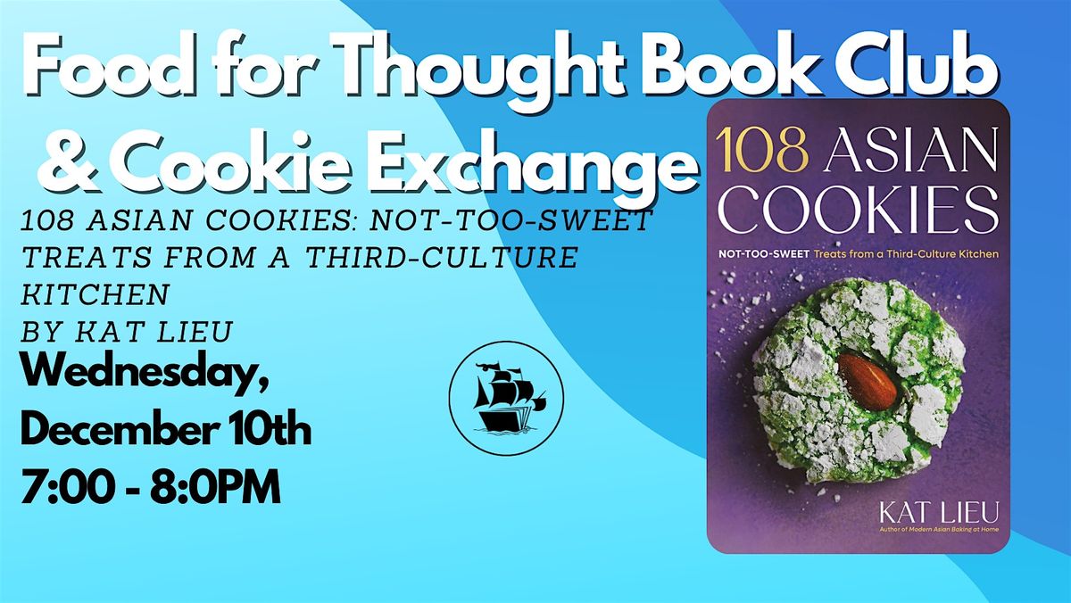 Food For Thought Cookbook Book Club - December Cookie Exchange