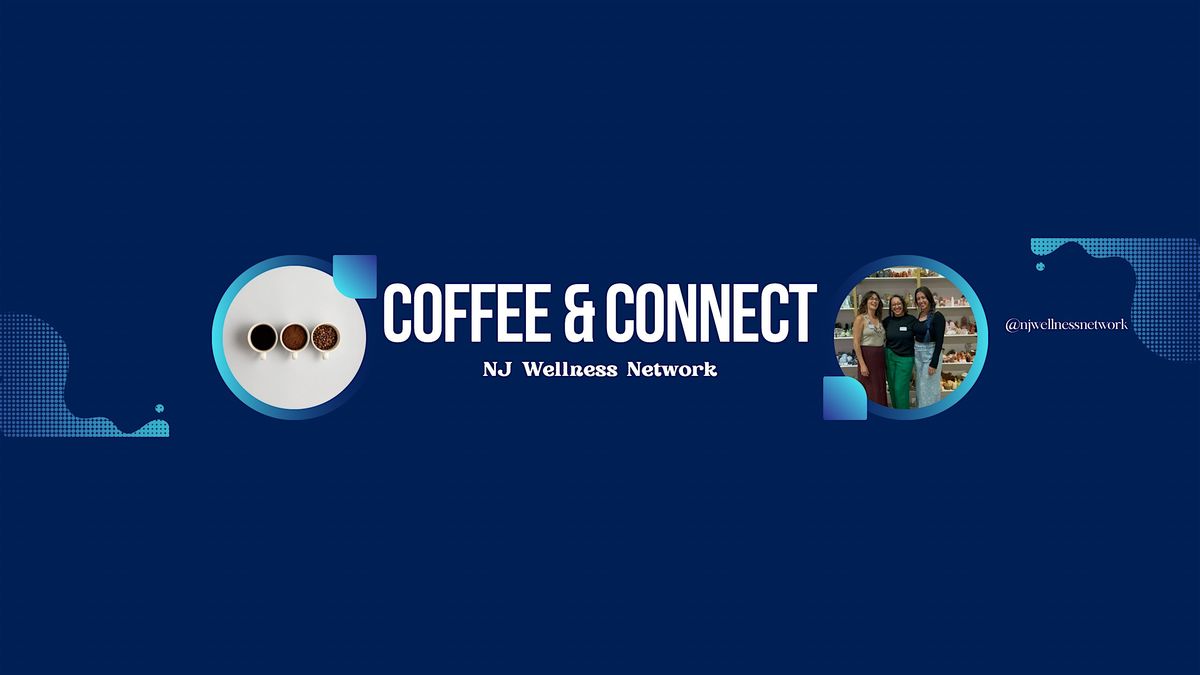 Coffee + Connect