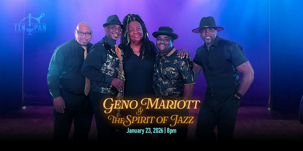 Geno Marriott & The Spirit of Jazz