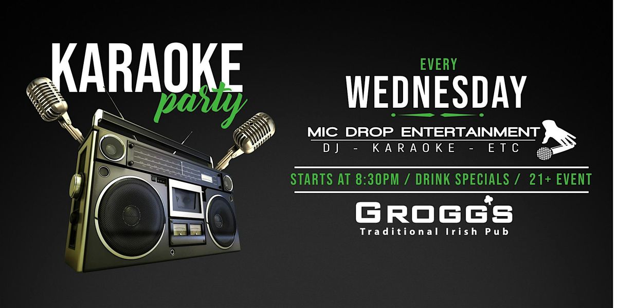 Wednesday Karaoke @ Grogg's