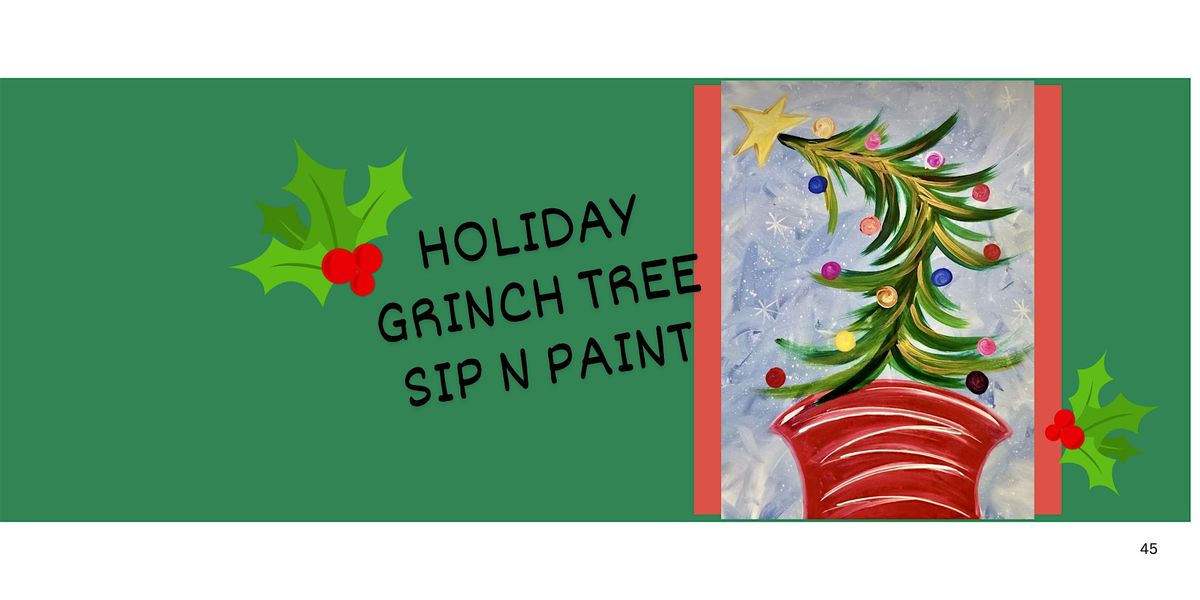 Holiday Grinch Tree Sip and Paint
