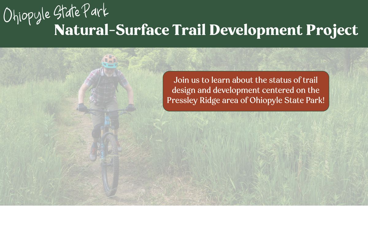 Ohiopyle State Park Natural-Surface Trail Development Project