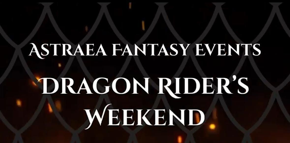 Dragon Riders Weekend and Gala