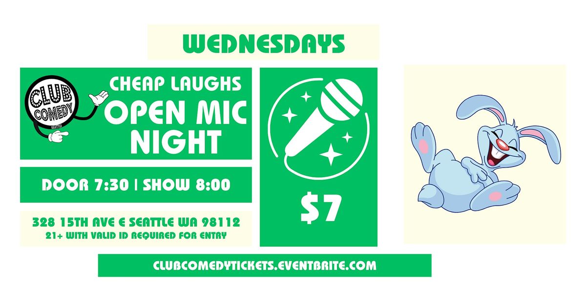 Club Comedy Seattle Cheap Laughs Open Mic Night 3/26/2025 8:00PM | Club ...