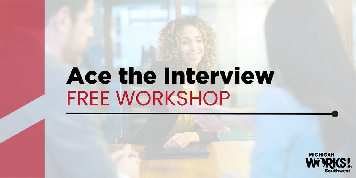 Branch County Workshop: Ace the Interview
