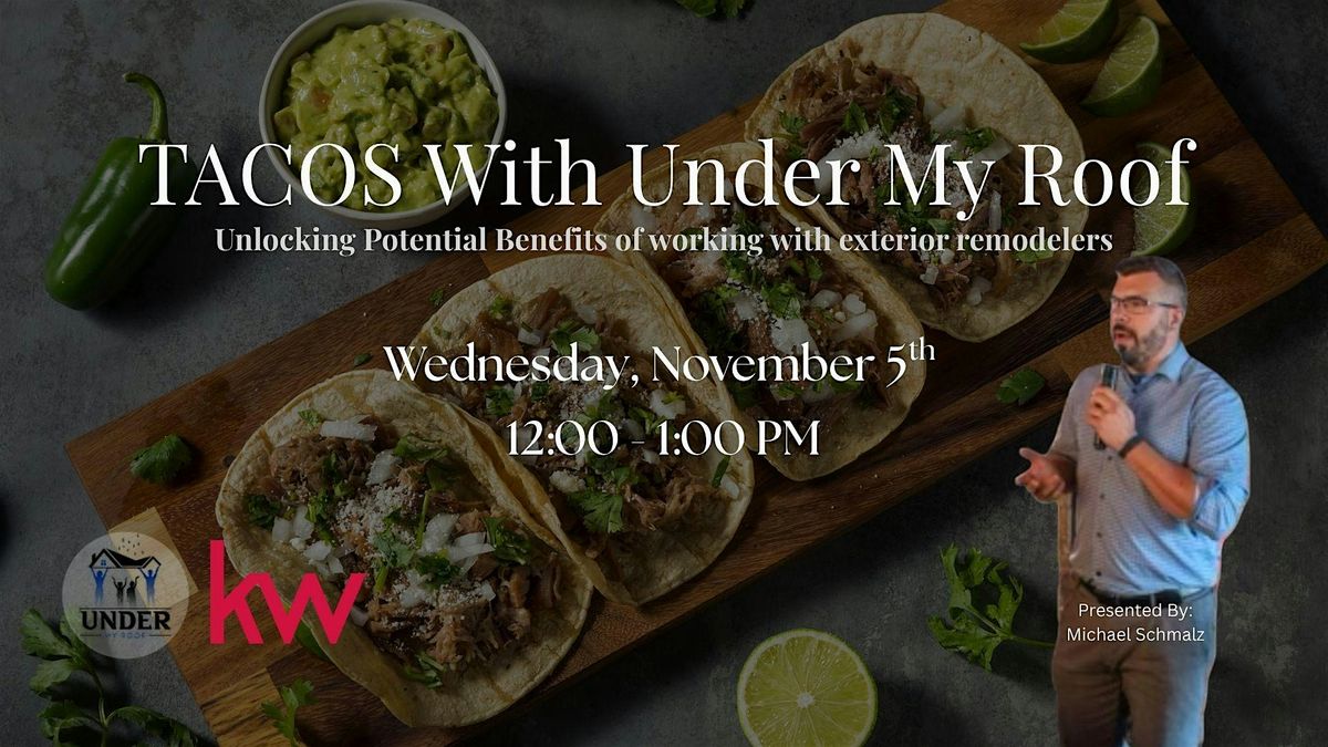 Tacos With Under My Roof