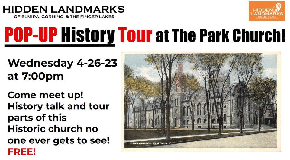 POP-UP History Tour of the Park Church | The Park Church Elmira | April ...