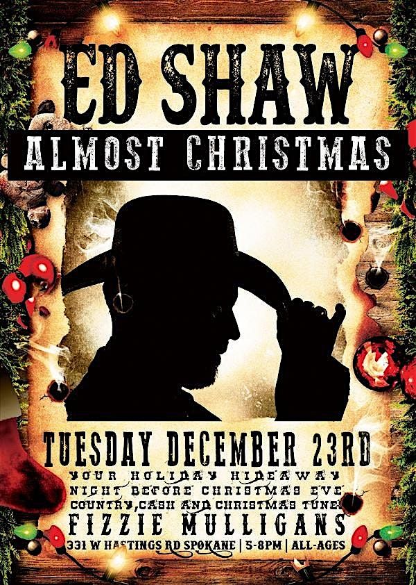 Almost Christmas with Ed Shaw Legends of Country Unplugged