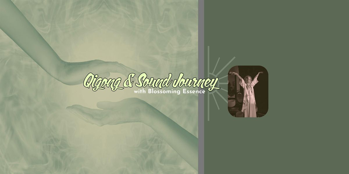 Qigong & Sound Journey